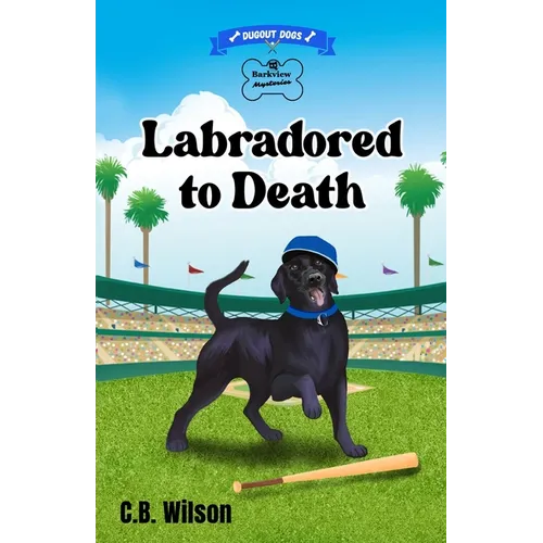 Labradored to Death