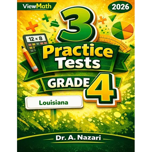 3 Louisiana LEAP 2025 Grade 4 Math Practice Tests: Full-Length Test Prep with Detailed Answer Explanations