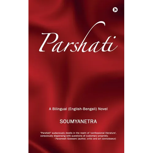 Parshati: A Bilingual (English-Bengali) Novel