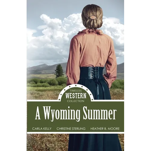 A Wyoming Summer