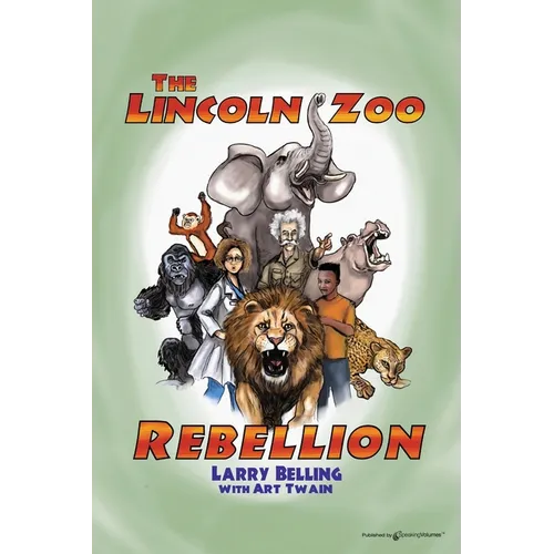 The Lincoln Zoo Rebellion