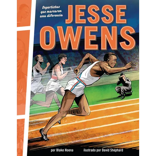 Jesse Owens: Deportistas Que Marcaron Una Diferencia (Athletes Who Made a Difference)