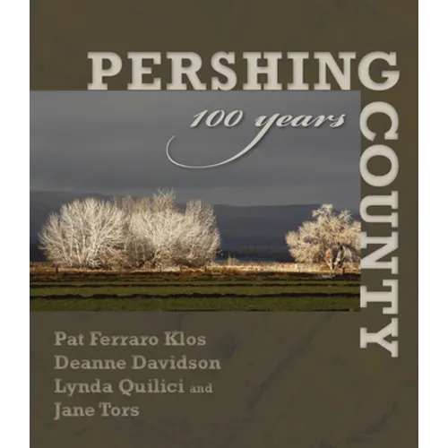 Pershing County: 100 Years