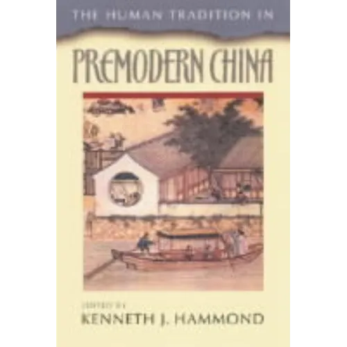 Human Tradition in Premodern China