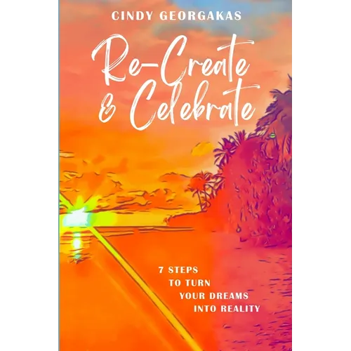 Re-Create & Celebrate