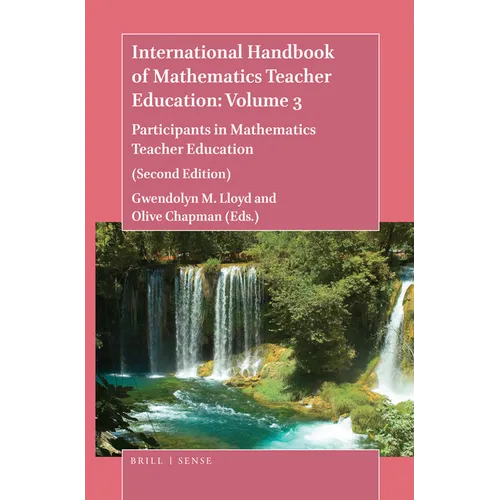 International Handbook of Mathematics Teacher Education: Volume 3