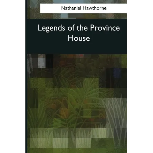Legends of the Province House