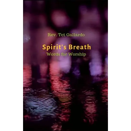 Spirit's Breath: Words for Worship