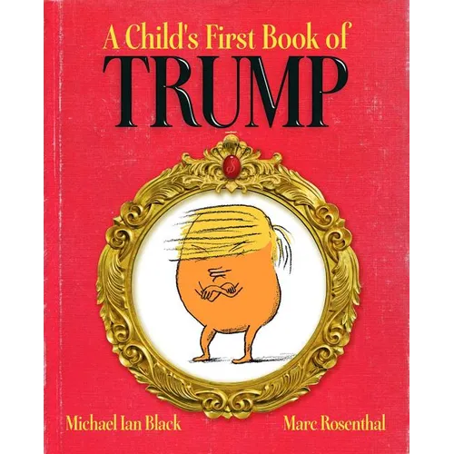 A Child's First Book of Trump