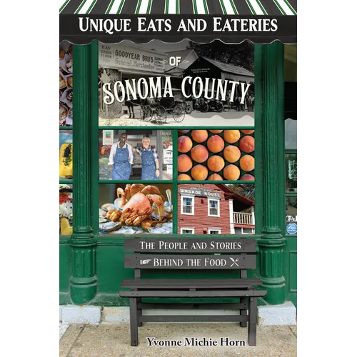 Unique Eats and Eateries of Sonoma County