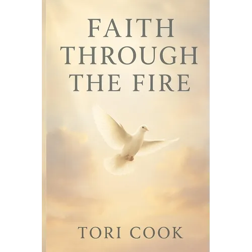 Faith Through The Fire