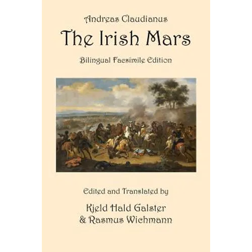 The Irish Mars: Bilingual Facsimile Edition