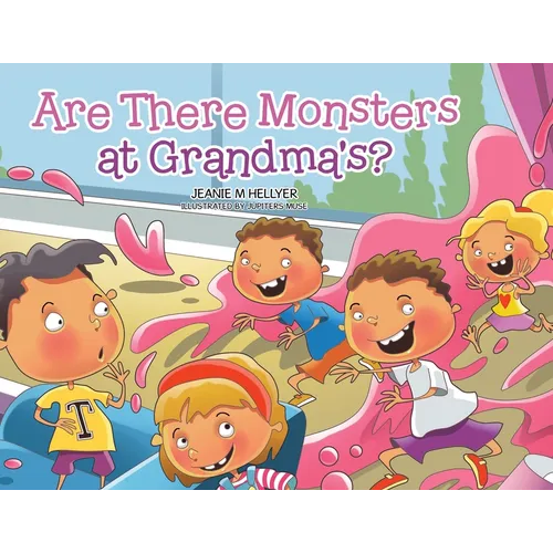 Are There Monsters at Grandma's?