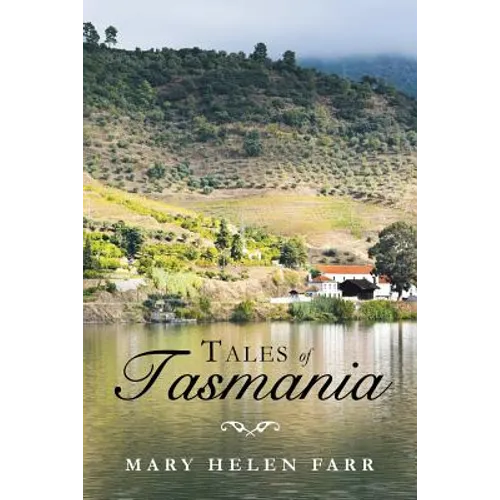 Tales of Tasmania