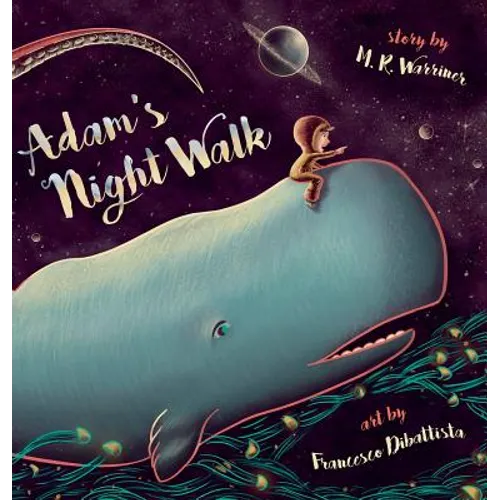 Adam's Night Walk