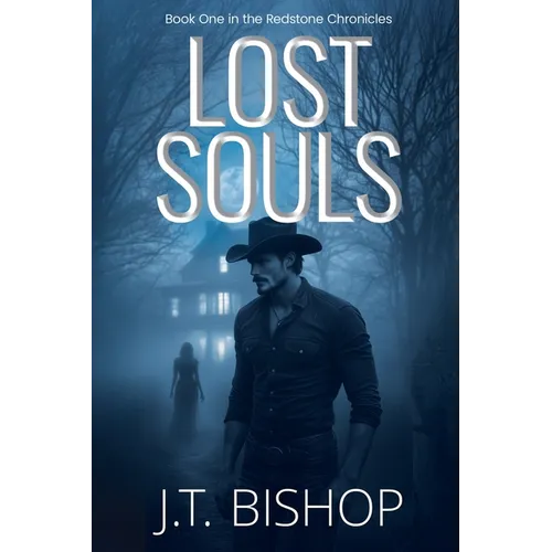 Lost Souls: A Redstone Chronicles Thriller