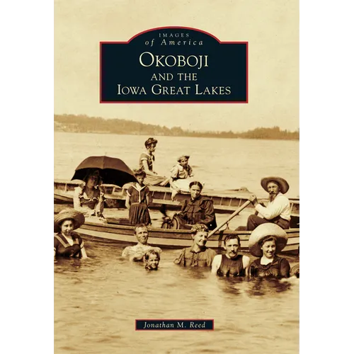 Okoboji and the Iowa Great Lakes