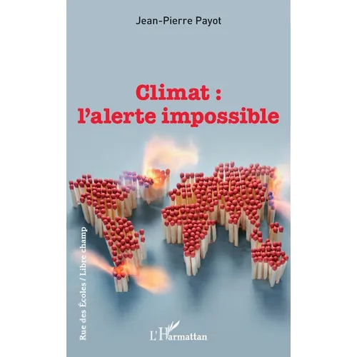 Climat: l'alerte impossible