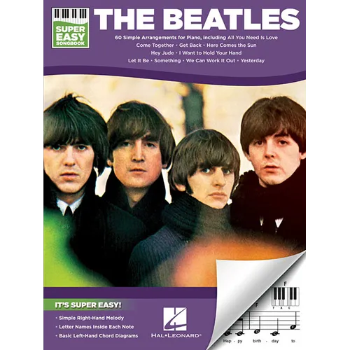 The Beatles - Super Easy Songbook 60 Iconic Songs for Easy Piano Let It Be Hey Jude Yesterday and More Beginner Piano Sheet Music Arrangements