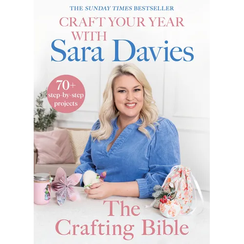 Craft Your Year with Sara Davies: Crafting Queen, Dragons' Den and Strictly Star