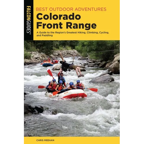Best Outdoor Adventures Colorado Front Range