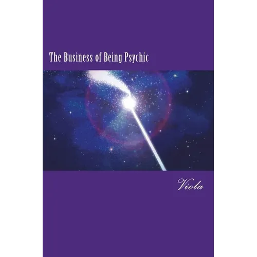 The Business of Being Psychic