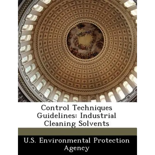Control Techniques Guidelines: Industrial Cleaning Solvents
