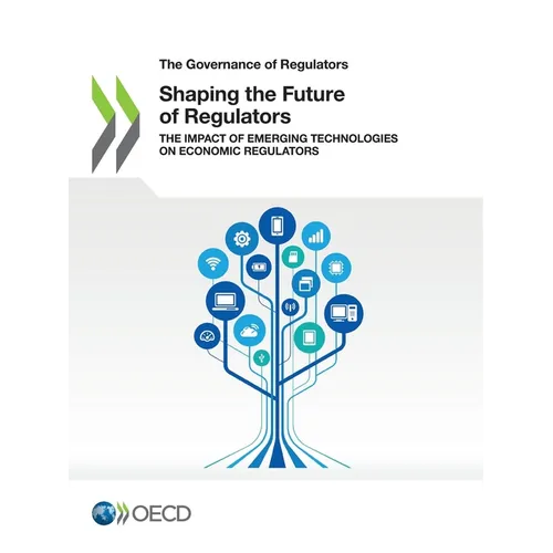 Shaping the Future of Regulators