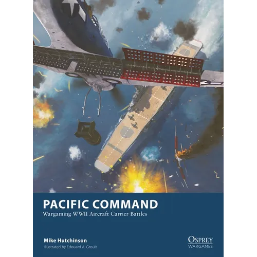 Pacific Command: Wargaming WWII Aircraft Carrier Battles