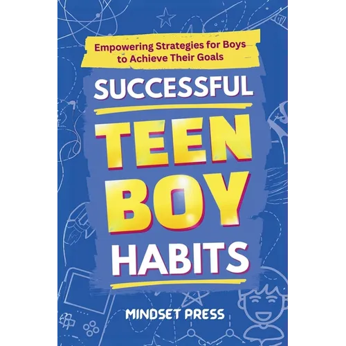 Successful Teen Boy Habits