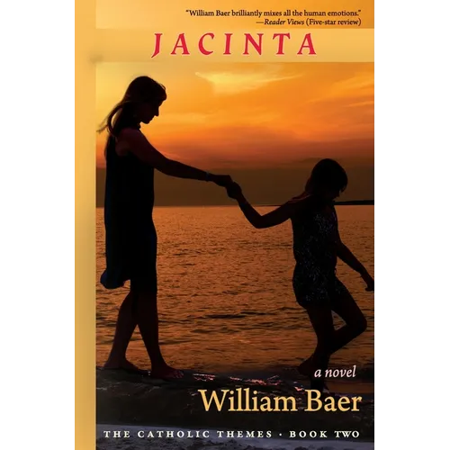 Jacinta: A Novel (The Catholic Themes, Book Two)