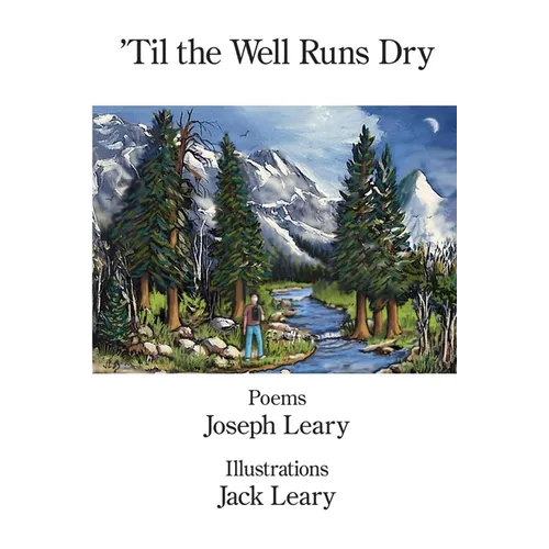 'Til the Well Runs Dry