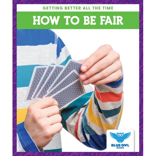 How to Be Fair