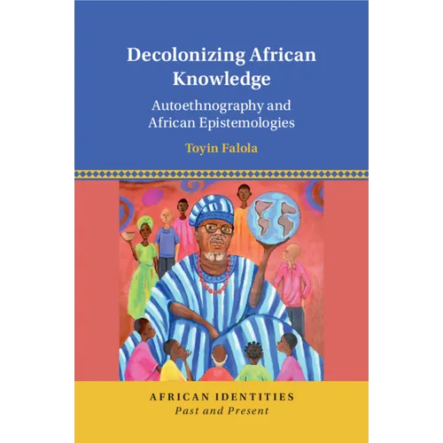Decolonizing African Knowledge