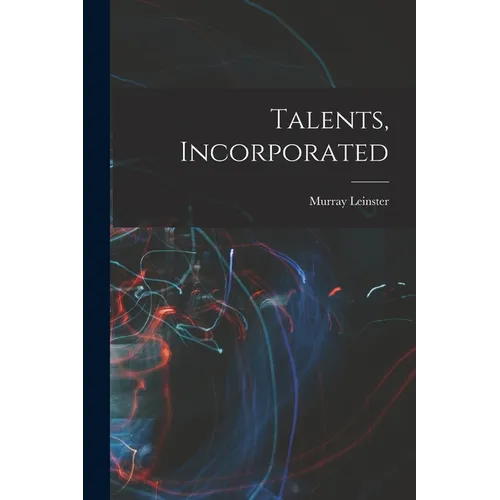 Talents, Incorporated
