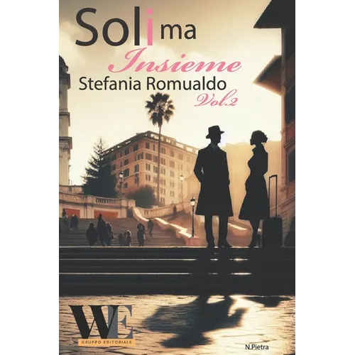 Soli ma insieme: Vol.2
