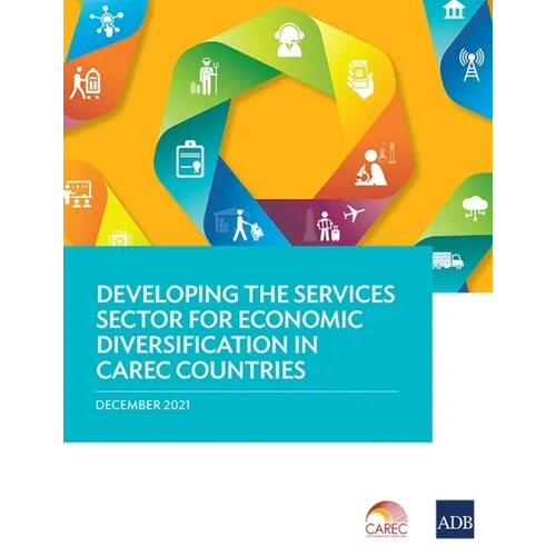 Developing the Services Sector for Economic Diversification in Carec Countries