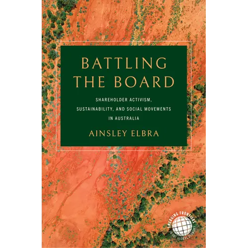 Battling the Board: Shareholder Activism, Sustainability, and Social Movements in Australia
