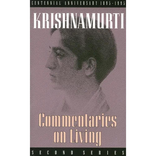 Commentaries on Living: Second Series