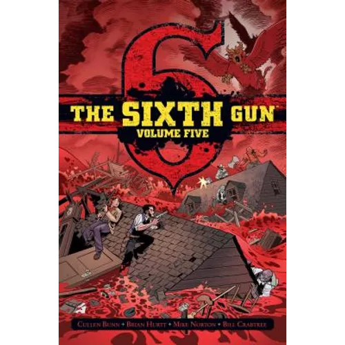 The Sixth Gun Vol. 5: Deluxe Edition