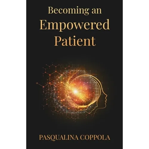 Becoming an Empowered Patient