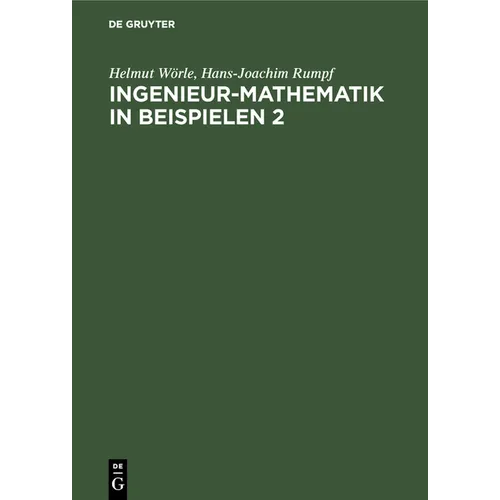 Ingenieur-Mathematik in Beispielen 2: Analytische Geometrie - Differentialrechnung