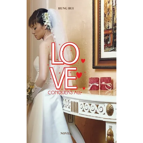 Love Conquers All