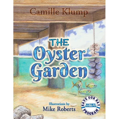 The Oyster Garden