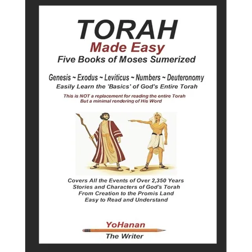 TORAH Made Easy: The Five Books of Moses Summarized
