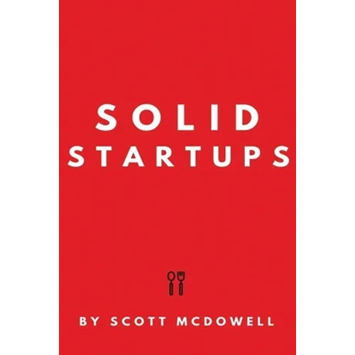Solid Startups: 101 Solid Business Ideas