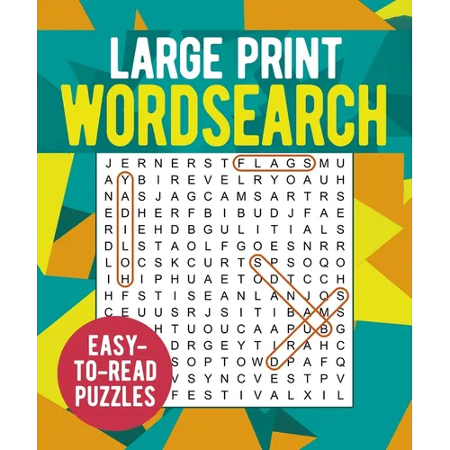 Large Print Wordsearch: Over 250 Easy-To-Read Puzzles