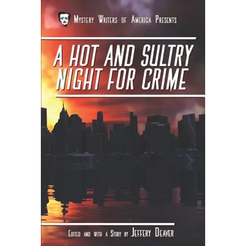 A Hot and Sultry Night for Crime