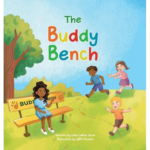The Buddy Bench: A Children's Book About Kindness, Friendship, and Inclusion