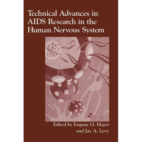 Technical Advances in AIDS Research in the Human Nervous System